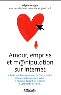 Amour, emprise et m@nipulation sur internet
