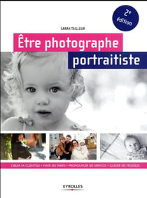Être photographe portraitiste (2e édition)