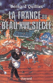 La France du beau XVI siècle, 1490-1560