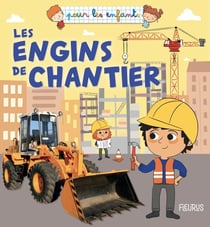 Les engins de chantier