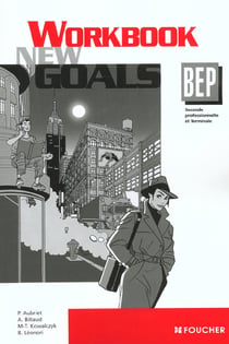 Foucher langues - new goals - anglais - 2nde professionnelle/terminale bep css/bep hôtellerie - workbook