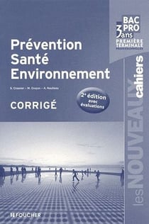 Prévention, santé, environnement - 1ère-terminale professionnelles - corrigé (2e édition)