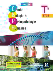 Panorama - CHIMIE, BIOLOGIE ET PHYSIOPATHOLOGIE HUMAINES Tle ST2S - Éd. 2020 - Livre élève