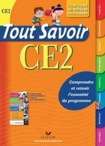 Tout savoir en ce2 (édition 2009)