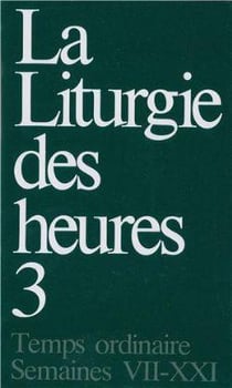 Liturgie des heures, tome 3