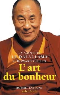 L'art du bonheur - Tome 1