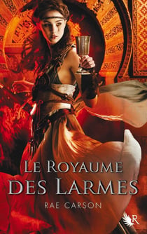 Braises et de ronces Tome 3 - le royaume de larmes