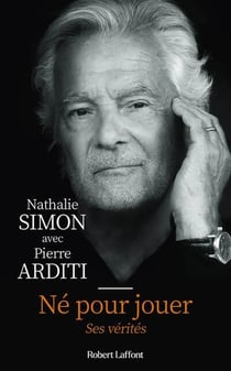 Né pour jouer : Ses vérités