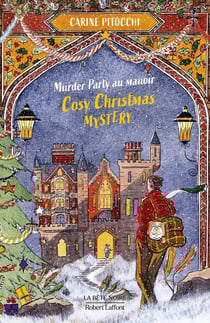 Cosy Christmas Mystery Tome 2 : Murder Party au manoir
