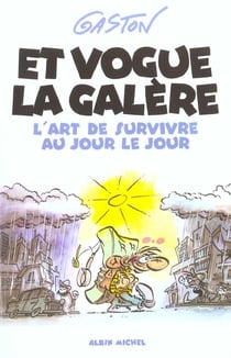 Et vogue la galère