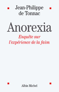 Anorexia : Enquête sur l'expérience de la faim
