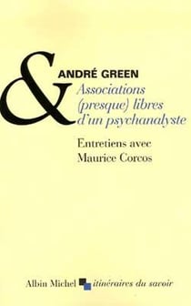 Associations (presque) libres d'un psychanalyste - entretiens avec Maurice Corcos