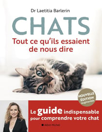 Chats - tout ce qu'ils essaient de nous dire