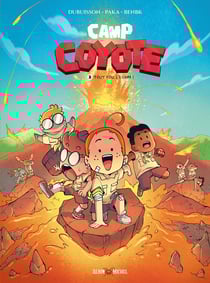 Camp Coyote Tome 3 : Tout fou, le camp !