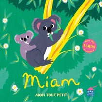 Miam : Mon tout petit