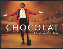 Chocolat - les images du film