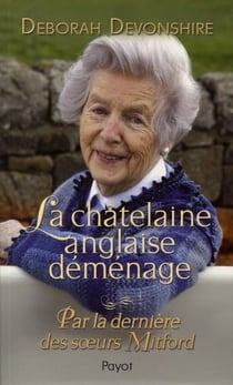 La chatelaine anglaise déménage