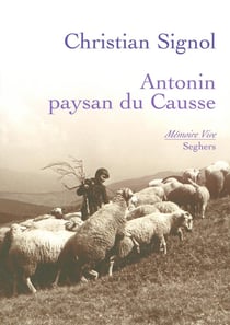 Antonin - paysan du Causse