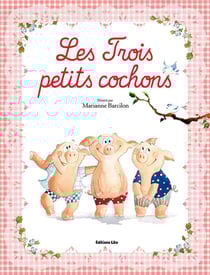 LIVRE LES TROIS PETITS COCHONS