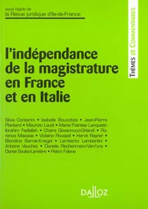 L'indépendance de la magistrature en France et Italie