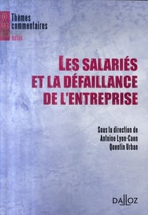 Les salariés et la défaillance de l'entreprise
