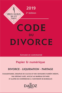 Code du divorce annoté et commenté (édition 2019) (2e édition)
