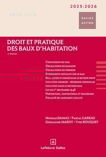 Droit et pratique des baux d'habitation (édition 2025/2026)