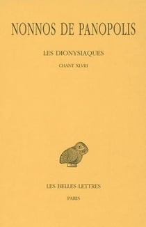 Les dionysiaques Tome 18 - chant XLVIII