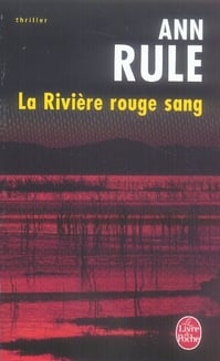 La rivière rouge sang