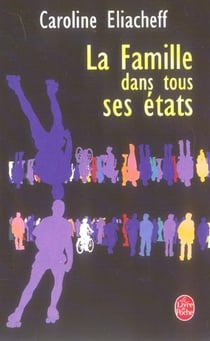 La famille dans tous ses etats