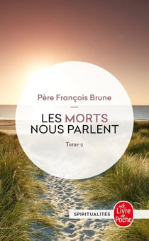 Les morts nous parlent Tome 2