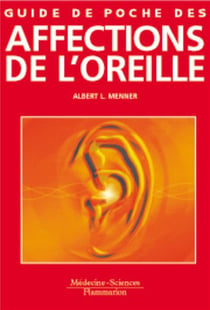 Guide de poche des affections de l'oreille
