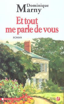 Et tout me parle de vous
