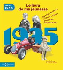 1935, Le Livre de ma jeunesse - Nouvelle édition