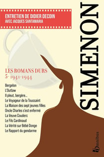 Les romans durs Tome 5 : 1941-1944