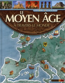Le moyen age à travers le monde