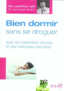 Bien dormir sans se droguer - mes consultations sante