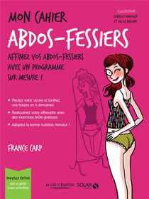 Mon cahier : abdos-fessiers