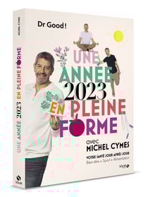 Une année en pleine forme avec Michel Cymes : votre santé jour après jour (édition 2023)