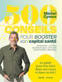 500 conseils pour booster son capital santé