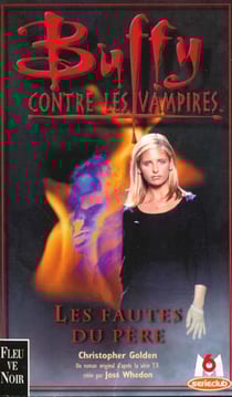 Buffy contre les vampires Tome 19 : les fautes du père