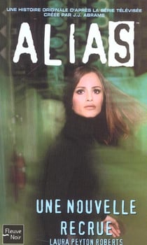 Alias t.2 - une nouvelle recrue