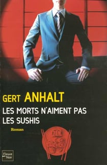 Les morts n'aiment pas les sushis