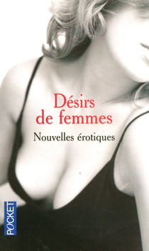 Desirs de femmes nouvelles erotiques