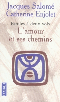 L'amour et ses chemins