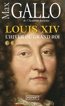 Louis XIV Tome 2 - l'hiver du grand roi