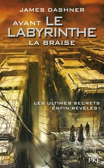 L'épreuve Tome 5 : avant le labyrinthe - la braise