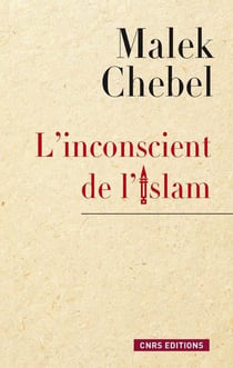 L'inconscient de l'Islam