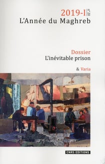 L'année du Maghreb n.20 : l'inévitable prison