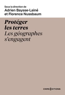 Protéger les terres : Les géographes s'engagent